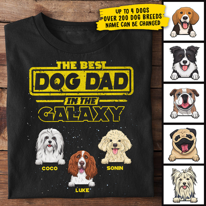 The Best Dog Dad In The Galaxy - Gift For Dads - Personalized Unisex T-Shirt
