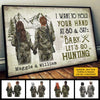 I Wanna Hold Your Hand And Go Hunting With You At 80 - Gift For Hunting Couples, Personalized Horizontal Poster