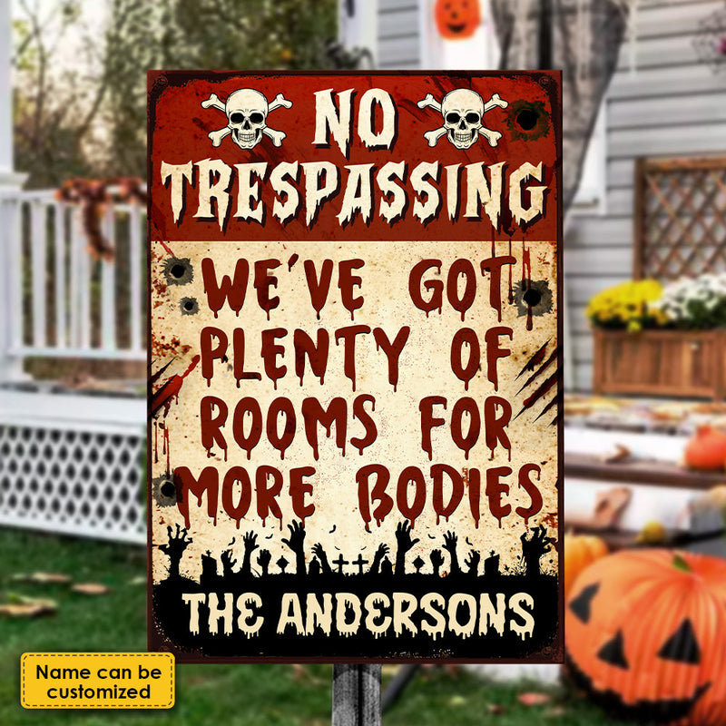 We've Got Plenty Of Rooms For More Bodies - Personalized Metal Sign, Halloween Ideas.