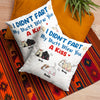 I Didn't Fart My Butt Blew You A Kiss - Personalized Pillow (Insert Included)