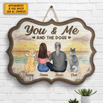Custom Name You & Me and the Dogs Gifts for Couples - Personalized Wood Sign