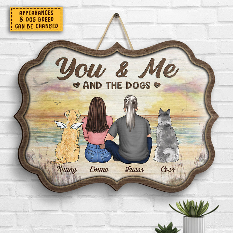 Custom Name You & Me and the Dogs Gifts for Couples - Personalized Wood Sign