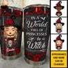 Be A Witch In A World Full Of Princesses - Personalized Tumbler - Gift For Yourself, Gift For Halloween