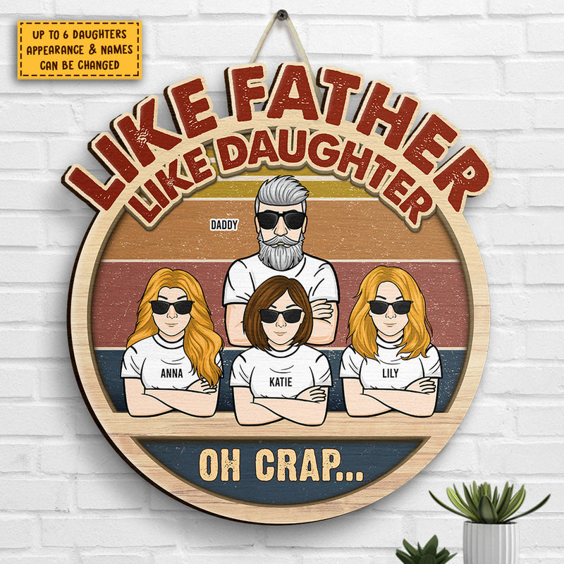 Like Father Like Daughter - Personalized Shaped Wood Sign - Gift For Dad