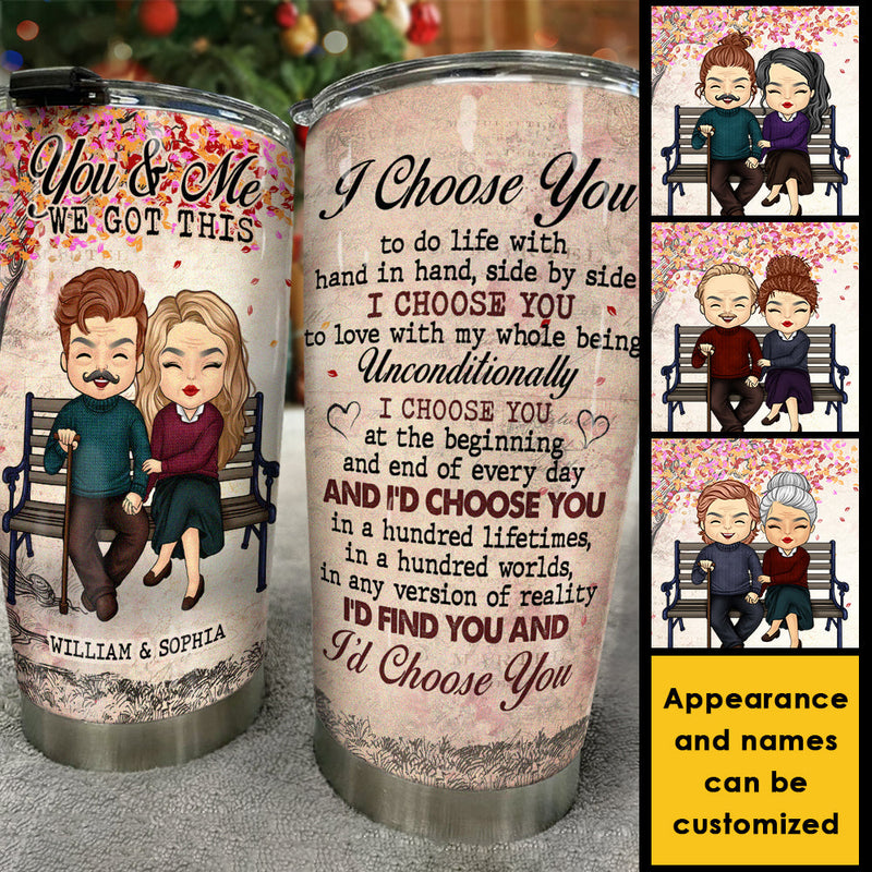 Custom Name I Choose You Couple Gifts - Personalized Tumbler