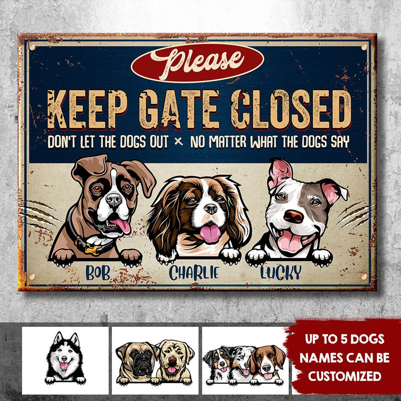 Custom Name Funny Keep Gate Closed Gifts for Dog Lovers - Personalized Metal Sign
