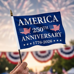 America 250th Anniversary Patriotic Celebration Flags - 250th Special