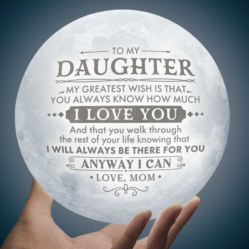 My Greatest Wish - Moon Lamp - To My Daughter, Gift For Daughter, Daughter Gift From Mom, Birthday Gift For Daughter, Christmas Gift