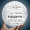 Always Be There To Support You - Moon Lamp - To My Daughter, Gift For Daughter, Daughter Gift From Mom, Birthday Gift For Daughter, Christmas Gift