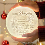 To My Daughter Love and Support Christmas Gift - Moon Lamp