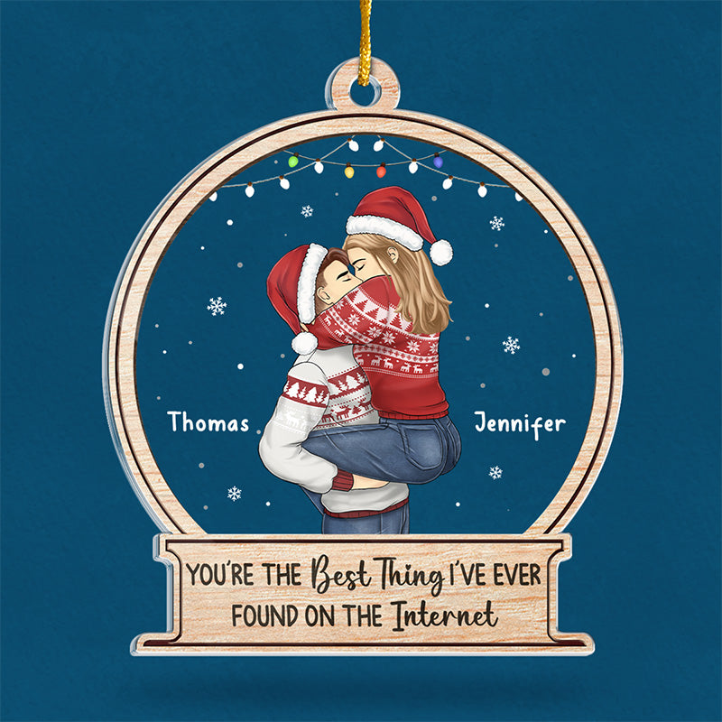 The Best Thing I've Ever Found - Couple Personalized Custom Ornament - Acrylic Snow Globe Shaped - Christmas Gift For Husband Wife, Anniversary