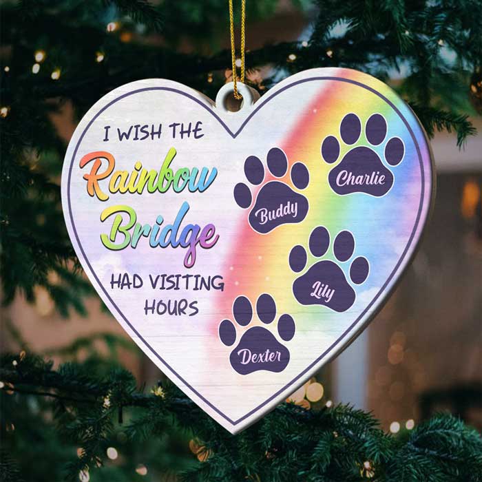 Wish The Rainbow Bridge Had Visiting Hours - Personalized Custom Heart Shaped Wood Christmas Ornament