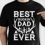 Best Buckin' Dad Ever Western Father's Day Gifts - Apparel