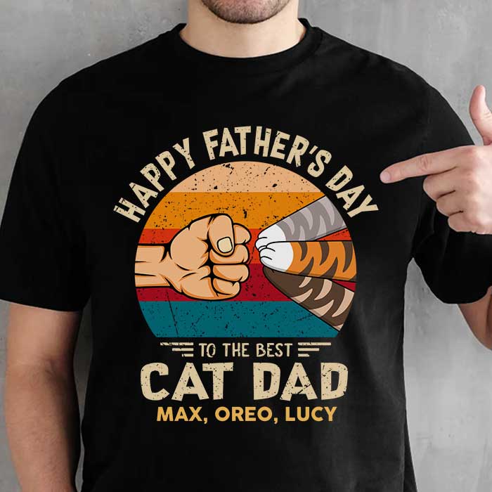 Happy Father's Day To Cat Dad - Gift for Dad, Personalized Unisex T-Shirt