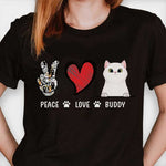 Peace Love Buddy Cat Lover Design - Cat Lover Apparel