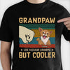 Grandpaw Is More Cooler - Personalized Unisex T-Shirt
