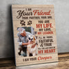 Custom Photo I Promise To Be Your Best Friend - Dog Personalized Custom Vertical Canvas - Gift For Pet Owners, Pet Lovers