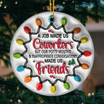 Funny Coworker Christmas Gifts - Ceramic Ornament