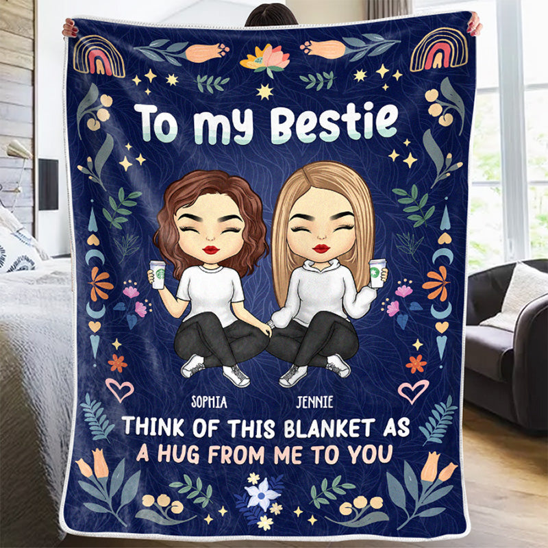Besties For The Resties - Bestie Personalized Custom Blanket - Gift For Best Friends, BFF, Sisters