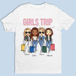 Custom Girls Trip Character Gifts for Friends - Personalized Apparel