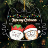 We Meow You A Merry Christmas - Cat Personalized Custom Ornament - Acrylic Cat Shaped - Christmas Gift For Pet Owners, Pet Lovers