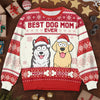I Love Being A Dog Mom - Dog Personalized Custom Ugly Sweatshirt - Unisex Wool Jumper - Christmas Gift For Pet Owners, Pet Lovers