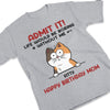 Admit It, Life Would Be Boring Without Me - Cat Personalized Custom Unisex T-shirt, Hoodie, Sweatshirt - Gift For Pet Owners, Pet Lovers
