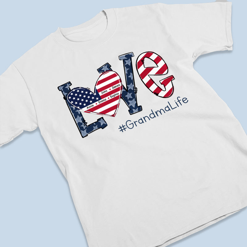 Love Of Granny's Life - Family Personalized Custom Unisex T-shirt, Hoodie, Sweatshirt - 4th Of July, Birthday Gift For Grandma