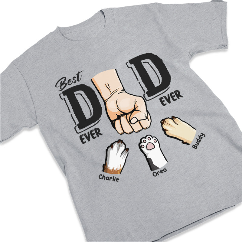The Best Fur Dad Ever - Dog & Cat Personalized Custom Unisex T-shirt, Hoodie, Sweatshirt - Father's Day, Gift For Pet Owners, Pet Lovers