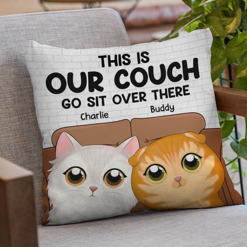 Custom This Is Our Couch Cat Lover Gifts - Personalized Pillow
