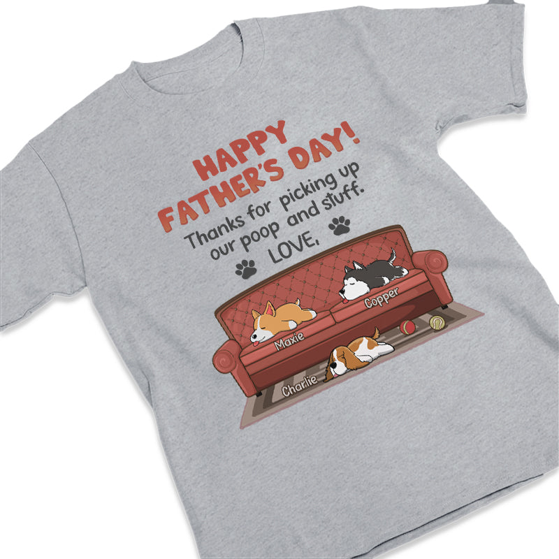 Thanks For Picking Up Our Poop - Family Personalized Custom Unisex T-shirt, Hoodie, Sweatshirt - Father's Day, Gift For Pet Owners, Pet Lovers