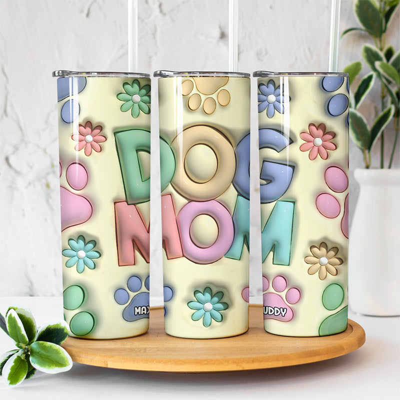 Lucky To Be A Dog Mom Every Day - Dog & Cat Personalized Custom Inflated Skinny Tumbler - Gift For Pet Owners, Pet Lovers