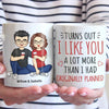 I Like You A Lot More Than I Had Originally Planned - Couple Personalized Custom Mug - Gift For Husband Wife, Anniversary