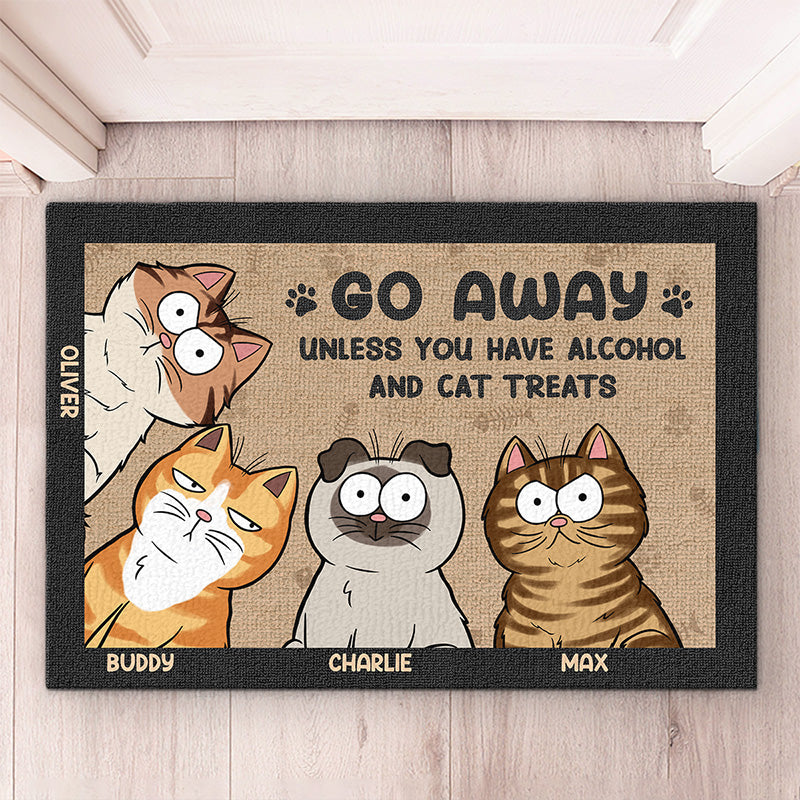 Go Away Unless You Have Alcohol And Cat Treats - Cat Personalized Custom Home Decor Decorative Mat - House Warming Gift, Gift For Pet Owners, Pet Lovers