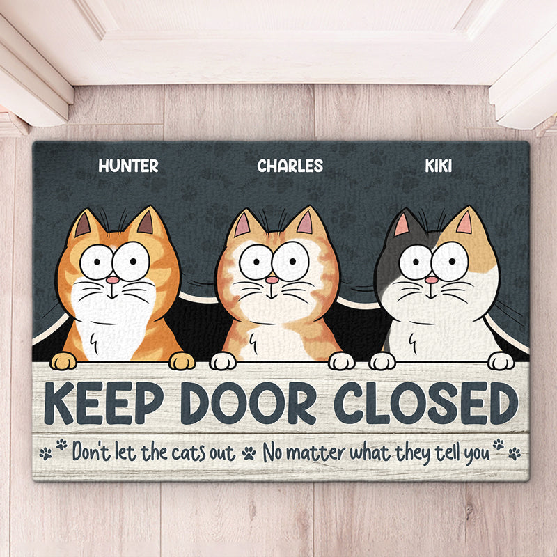 Custom Keep Door Closed Cat Lover Gifts - Personalized Doormat