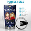 Because Of You I Smile A Lot More - Bestie Personalized Custom Tumbler - Gift For Best Friends, BFF, Sisters