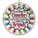 Funny Coworker Christmas Gifts - Ceramic Ornament