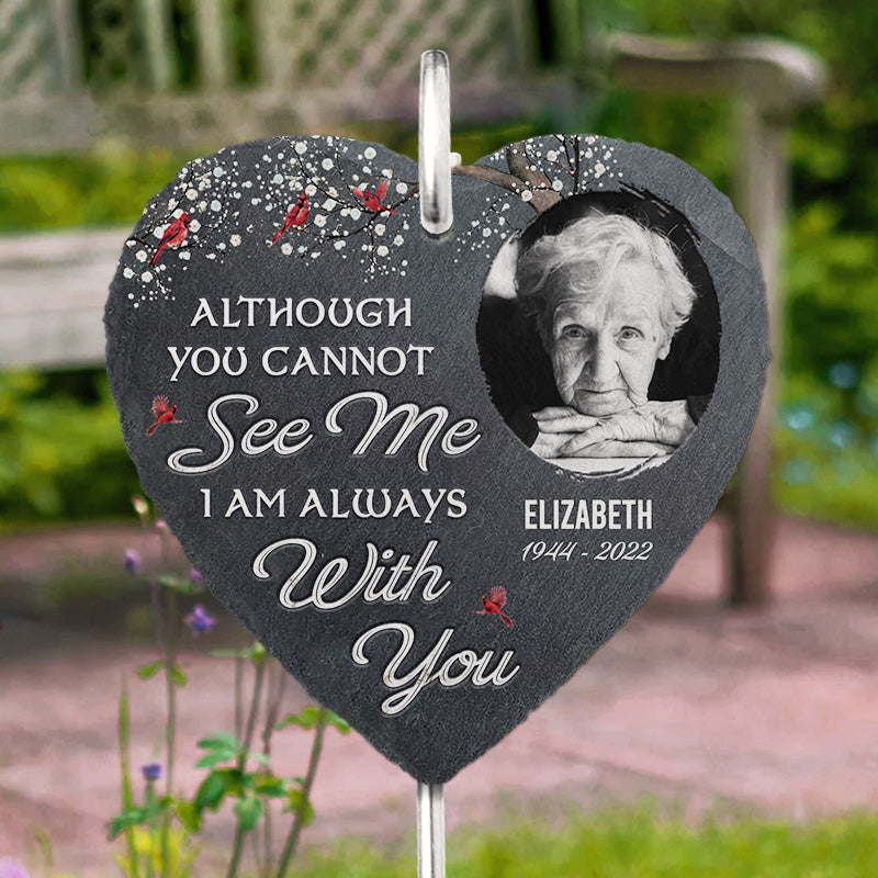 Custom Photo I'm Always Here With You - Memorial Personalized Memorial Garden Slate & Hook -  Sympathy Gift, Gift For Family Members