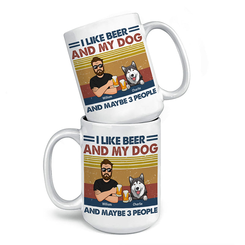 I Like Beer And My Dog - Dog Personalized Custom Mug - Gift For Pet Owners, Pet Lovers