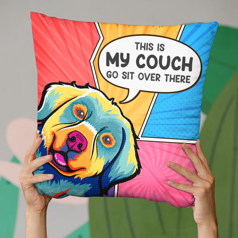 Custom This Is My Couch Funny Dog Lover Gifts - Personalized Pillow