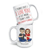 I Like You A Lot More Than I Had Originally Planned - Couple Personalized Custom Mug - Gift For Husband Wife, Anniversary
