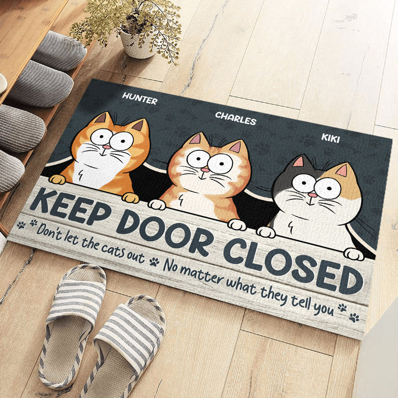 Custom Keep Door Closed Cat Lover Gifts - Personalized Doormat