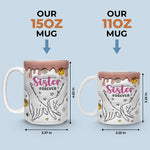 Custom Name Sister Gifts - Personalized Mugs