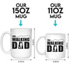 The Walking Dad - Dog Personalized Custom Mug - Gift For Pet Owners, Pet Lovers