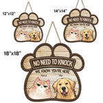 Custom Pet No Need to Knock Home Decor - Personalized Wood Sign