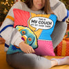 This Is Our Couch Go Sit Over There - Dog & Cat Personalized Custom Pillow - Gift For Pet Owners, Pet Lovers