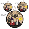 Come In If You Dare - Couple Personalized Custom Round Shaped Home Decor Witch Wood Sign - Halloween Gift For Witches, Husband Wife