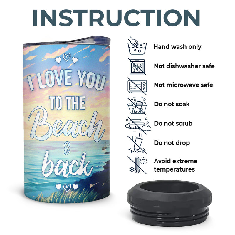 I Love You To The Beach And Back - Couple Personalized Custom 4 In 1 Can Cooler Tumbler - Summer Vacation, Gift For Husband Wife, Anniversary