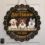 Custom Pet Shitshow Welcome Decor - Personalized Wood Sign