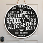 Addams Family Spooky Quote Halloween Decor - Wood Sign